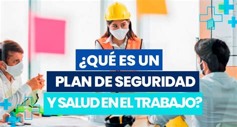 plan de seguridad y salud ocupacional de una empresa metalmecanica|Revista HSEC .